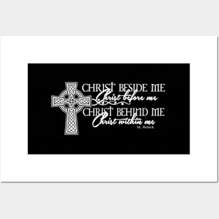 Christ Beside Me Christ Before Me Christ Behind Me Posters and Art